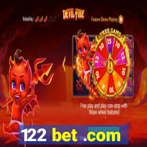 122 bet .com